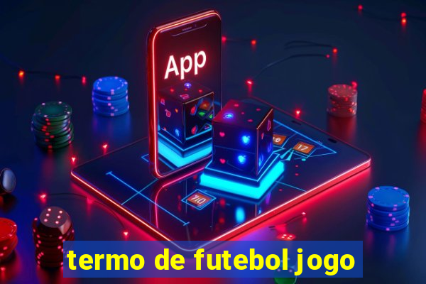 termo de futebol jogo